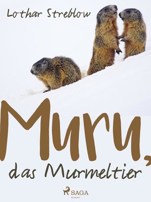 cover image of Murru, das Murmeltier
